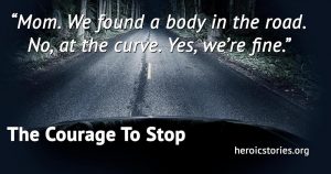 The Courage to Stop