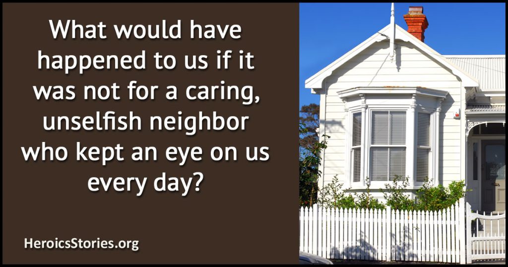 An Unselfish Neighbor