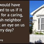 An Unselfish Neighbor