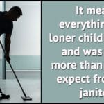 The Janitor Psychologist